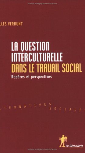 La  question interculturelle dans le travail social