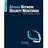 Applied Network Security Monitoring: Collection, Detection, and Analysis