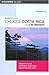 Choose Costa Rica for Retirement, 7th: Information for Retirement, Investment, and Affordable Living (Choose Retirement Series) by John Howells