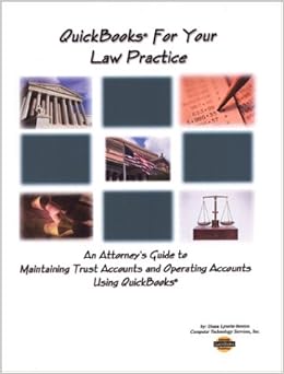 QuickBooks for Your Law Practice QuickBooks for Your Law Practice