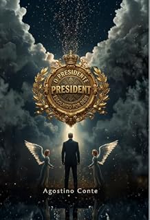 Livro O Presidente Escolhido por Deus: de «Children for Peace» a «O Princípio» (Edição Histórica 2003-2026)