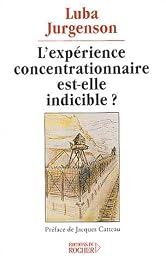 L' expérience concentrationnaire est-elle indicible ?