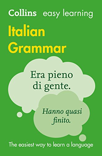 Easy Learning Italian Grammar (Collins Easy Learning Italian) (Italian Edition)