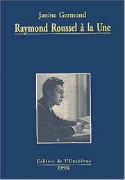Raymond Roussel à la une