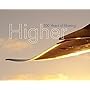 Higher: 100 Years of Boeing