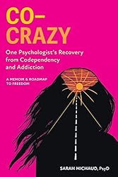 Co-Crazy: One Psychologist's Recovery from