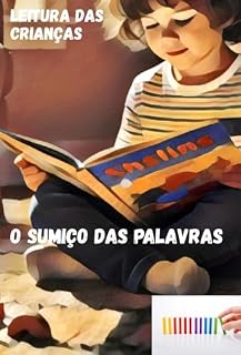 Livro O SUMIÇO DAS PALAVRAS: crianças nas leituras!