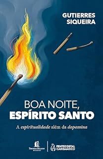 Livro Boa noite, Espírito Santo: A espiritualidade além da dopamina