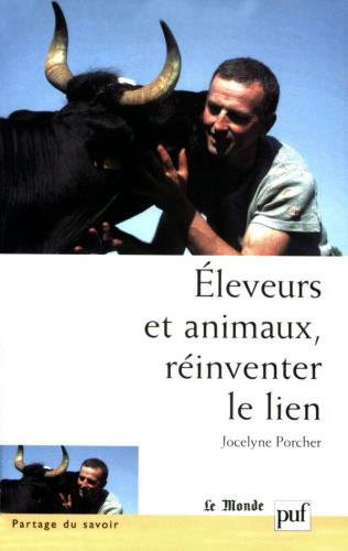 Éleveurs et animaux, réinventer le lien