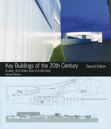 20世紀名住宅選集 Key Houses of the Twentieth Key Houses of the Twentieth Century: Plans, Sections and