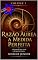 Livro RAZÃO ÁUREA, A MEDIDA PERFEITA (ENCICLOPÉDIA ARQUIVO7 Livro 5)