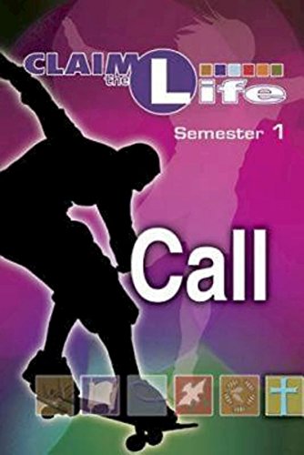 Claim the Life - Call Semester 1 Student