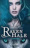 L'Héritière: Raven Hale, T4 (French Edition) by 
