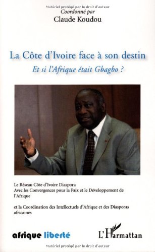 La  Côte d'Ivoire face à son destin