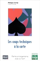 Les  coups techniques à la carte