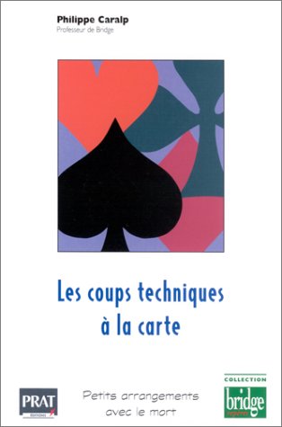 Les  coups techniques à la carte