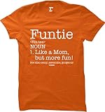 Funny Aunt Definition T-Shirt – “The Fun Aunt Like Mom Only Cooler” Novelty Tee For Mother’s Day & Gifts