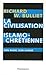 La civilisation islamo-chrétienne: son passé, son avenir (ESSAIS) (French Edition) by 