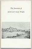 The Summers of James and Annie Wright : Sketches and Mosaics, Wright, James and Wright, Annie, 0935296182