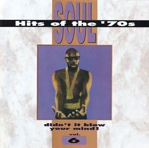 廃盤 Didn’t It Blow Your Mind! コンプリート Winstons, Delfonics, Honey Cone, Soul Hits of the '70s - Soul Hits