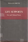Life Supports: New and Collected Poems