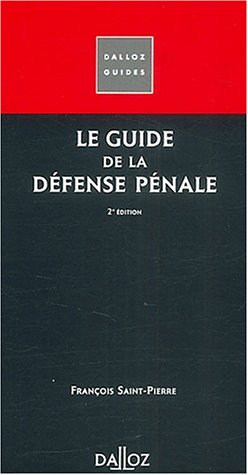 Le  guide de la défense pénale