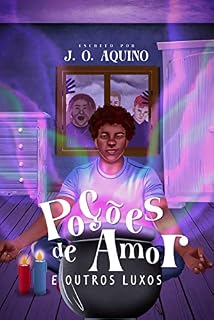Livro Poções de Amor e Outros Luxos