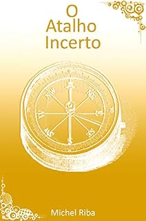 Livro O Atalho Incerto: Conto das Crônicas de Ivalin