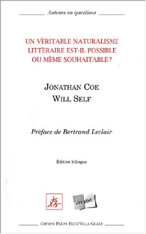 Un  véritable naturalisme littéraire est-il possible ou même souhaitable ?