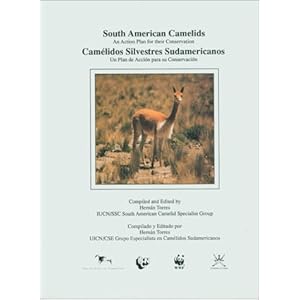 South American Camelids: An Action Plan For Their Conservation
