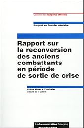 Rapport sur la reconversion des anciens combattants en période de sortie de crise