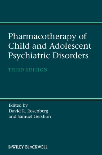 Pharmacotherapy of Child and Adolescent Psychiatric Disorders 3e