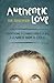 Authentic Love: Everything I Learned About Jesus, I Learned from a Child - Book by Jon Jorgenson