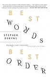 Best Words, Best Order: Essays on Poetry, 2nd Edition by S. Dobyns