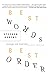 Best Words, Best Order: Essays on Poetry, 2nd Edition by S. Dobyns
