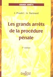 Les  grands arrêts de la procédure pénale