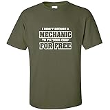 MECHANIC NOT FIXING YOUR CRAP FUNNY pickup truck husband garage gift birthday MENS T-SHIRT