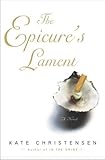 The Epicure's Lament: A Novel