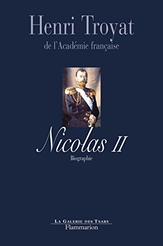 Nicolas II, le dernier tsar