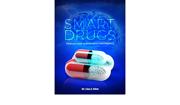 Smart Drugs: What you need to know about Nootropics