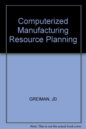 Computerized Manufacturing Resource Planning