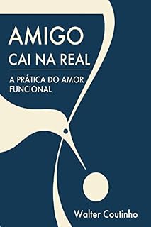 Livro Amigo, Cai Na Real