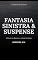 Livro Fantasia sinistra & Suspense : A Gruta na floresta e outras histórias
