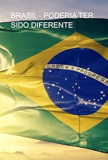 Livro Brasil - Poderia Ter Sido Diferente