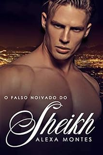 Livro O falso noivado do Sheik