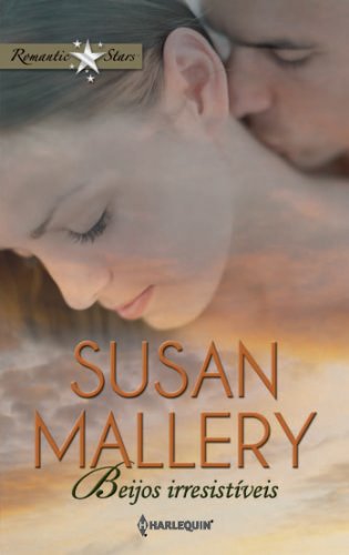 Beijos irresistíveis (Romantic Stars) (Portuguese Edition)