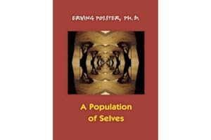 A Population of Selves: A Therapeutic Exploration of Personal Diversity