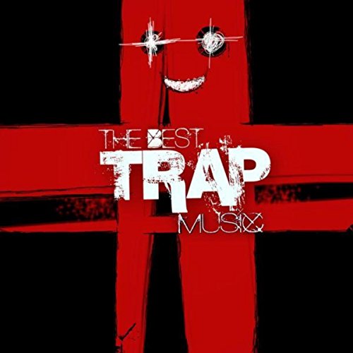 Best Trap Music by Best Trap Music on Amazon Music