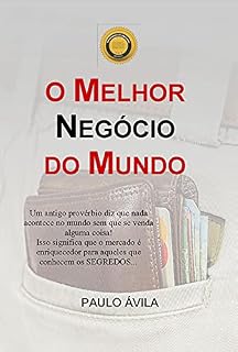 Livro O Melhor Negócio do Mundo: Método RED For Sales