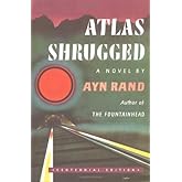 Atlas Shrugged: Centennial Edition